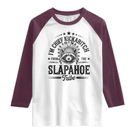 Funny I'm Chief Kickabitch From The Slapahoe Tribe Raglan Shirt Native American Racoon - Wonder Print Shop