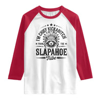 Funny I'm Chief Kickabitch From The Slapahoe Tribe Raglan Shirt Native American Racoon - Wonder Print Shop