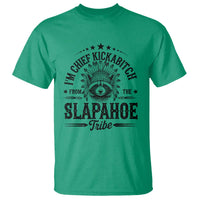 Funny I'm Chief Kickabitch From The Slapahoe Tribe T Shirt Native American Racoon - Wonder Print Shop