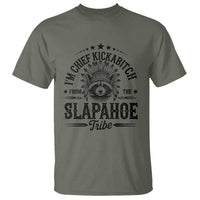 Funny I'm Chief Kickabitch From The Slapahoe Tribe T Shirt Native American Racoon - Wonder Print Shop
