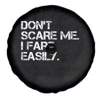 Funny Dont Scare Me I Fart Easily Spare Tire Cover Humor Hilarious - Wonder Print Shop