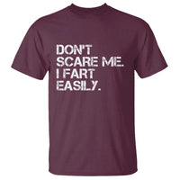 Funny Dont Scare Me I Fart Easily T Shirt Humor Hilarious - Wonder Print Shop