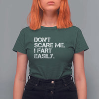 Funny Dont Scare Me I Fart Easily T Shirt For Women Humor Hilarious - Wonder Print Shop