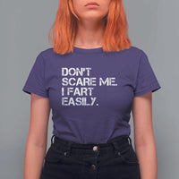 Funny Dont Scare Me I Fart Easily T Shirt For Women Humor Hilarious - Wonder Print Shop