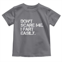 Funny Dont Scare Me I Fart Easily Toddler T Shirt Humor Hilarious - Wonder Print Shop