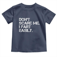 Funny Dont Scare Me I Fart Easily Toddler T Shirt Humor Hilarious - Wonder Print Shop