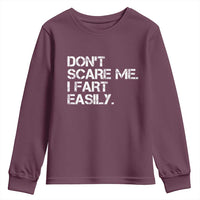 Funny Dont Scare Me I Fart Easily Youth Sweatshirt Humor Hilarious - Wonder Print Shop