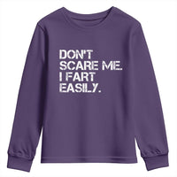 Funny Dont Scare Me I Fart Easily Youth Sweatshirt Humor Hilarious - Wonder Print Shop