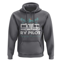Funny RV Pilot Camping Hoodie Enjoying The Journey Motorhome Travel Vacation - Wonder Print Shop