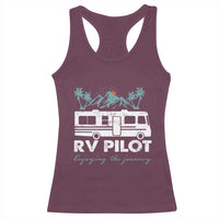 Funny RV Pilot Camping Racerback Tank Top Enjoying The Journey Motorhome Travel Vacation - Wonder Print Shop