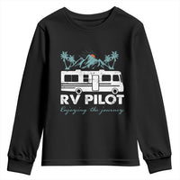 Funny RV Pilot Camping Youth Sweatshirt Enjoying The Journey Motorhome Travel Vacation - Wonder Print Shop