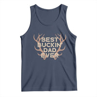 Funny Best Buckin Dad Ever Tank Top Deer Hunting Father's Day - Wonder Print Shop