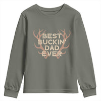 Funny Best Buckin Dad Ever Youth Sweatshirt Deer Hunting Father's Day - Wonder Print Shop