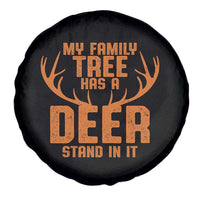 Funny My Family Tree Has A Deer Stand In It Spare Tire Cover Deer Hunting - Wonder Print Shop