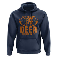 Funny My Family Tree Has A Deer Stand In It Hoodie Deer Hunting - Wonder Print Shop