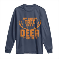 Funny My Family Tree Has A Deer Stand In It Long Sleeve Shirt Deer Hunting - Wonder Print Shop