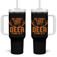 Funny My Family Tree Has A Deer Stand In It Tumbler With Handle Deer Hunting - Wonder Print Shop