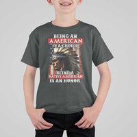 Being An American Is A Choice Being A Native American Is An Honor T Shirt For Kid USA Flag - Wonder Print Shop
