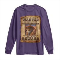 Funny Wanted El Squatcho Long Sleeve Shirt Hide And Seek Champion Western Poncho Mexican Bigfoot - Wonder Print Shop