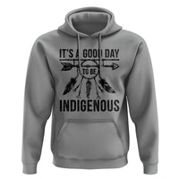 Native American Its A Good Day To Be Indigenous Hoodie Dreamcatcher Feathers - Wonder Print Shop