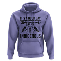 Native American Its A Good Day To Be Indigenous Hoodie Dreamcatcher Feathers - Wonder Print Shop