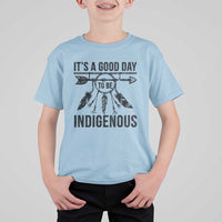 Native American Its A Good Day To Be Indigenous T Shirt For Kid Dreamcatcher Feathers - Wonder Print Shop