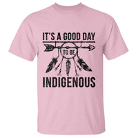 Native American Its A Good Day To Be Indigenous T Shirt Dreamcatcher Feathers - Wonder Print Shop