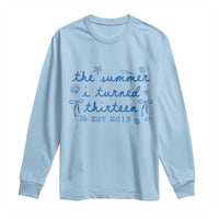 The Summer I Turned Thirteen Funny 13th Birthday Est 2013 Long Sleeve Shirt Summer Coastal Birthday Seashell Bow