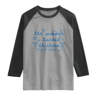 The Summer I Turned Thirteen Funny 13th Birthday Est 2013 Raglan Shirt Summer Coastal Birthday Seashell Bow