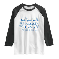 The Summer I Turned Thirteen Funny 13th Birthday Est 2013 Raglan Shirt Summer Coastal Birthday Seashell Bow