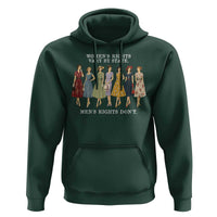 Women's Rights Vary By State Men's Rights Don't Feminist Hoodie