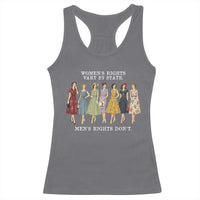 Women's Rights Vary By State Men's Rights Don't Feminist Racerback Tank Top
