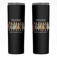 Women's Rights Vary By State Men's Rights Don't Feminist Skinny Tumbler