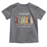Women's Rights Vary By State Men's Rights Don't Feminist Toddler T Shirt
