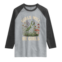 Girls Will Be Will Girls Praying Mantis Feminist Entomologist Raglan Shirt