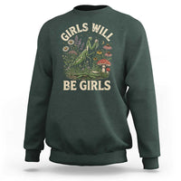 Girls Will Be Will Girls Praying Mantis Feminist Entomologist Sweatshirt