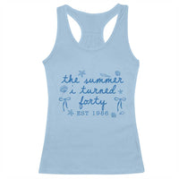The Summer I Turned Forty Funny 40th Birthday Est 1986 Racerback Tank Top Summer Coastal Birthday Seashell Bow