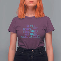 Suicide Prevention Awareness T Shirt For Women Stay Don't Let Your Story End Here Call Or Text 988 - Wonder Print Shop