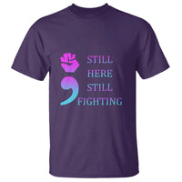 Suicide Prevention Awareness T Shirt Still Here Still Fighting Semicolon Hand Fist - Wonder Print Shop