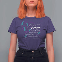 Suicide Prevention Awareness T Shirt For Women Hope Is The Thing With Feathers That Perches In The Soul Heart - Wonder Print Shop