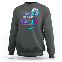 Suicide Prevention Awareness Sweatshirt Choose To Keep Going Semicolon Rose Feather - Wonder Print Shop