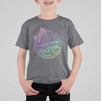 Funny I Like Murder Shows Comfy Clothes And Maybe 3 People T Shirt For Kid Crime Show Lover - Wonder Print Shop