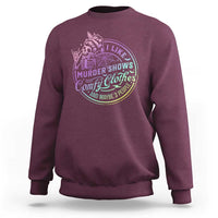 Funny I Like Murder Shows Comfy Clothes And Maybe 3 People Sweatshirt Crime Show Lover - Wonder Print Shop