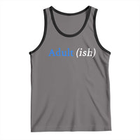 Funny Adultish Adult Sarcasm 18th Birthday Tank Top