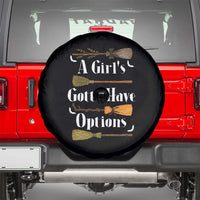 Funny A Girl's Gotta Have Options Spare Tire Cover Broom Witches Halloween - Wonder Print Shop