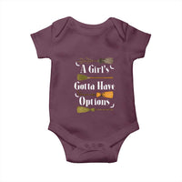 Funny A Girl's Gotta Have Options Baby Onesie Broom Witches Halloween - Wonder Print Shop