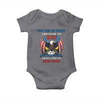 Too Old To Fight Too Slow To Run But I Can Still Shoot Pretty Darn Good Baby Onesie Bald Eagle - Wonder Print Shop