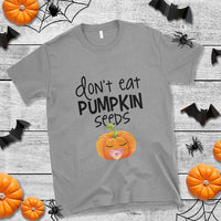 Halloween Pregnancy Reveal T Shirt Don't Eat Pumpkin Seeds Maternity Baby Pumpkin - Wonder Print Shop