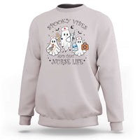 Halloween Nurse Sweatshirt Spooky Vibes And That Nurse Life Ghost - Wonder Print Shop