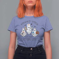 Halloween Nurse T Shirt For Women Spooky Vibes And That Nurse Life Ghost - Wonder Print Shop